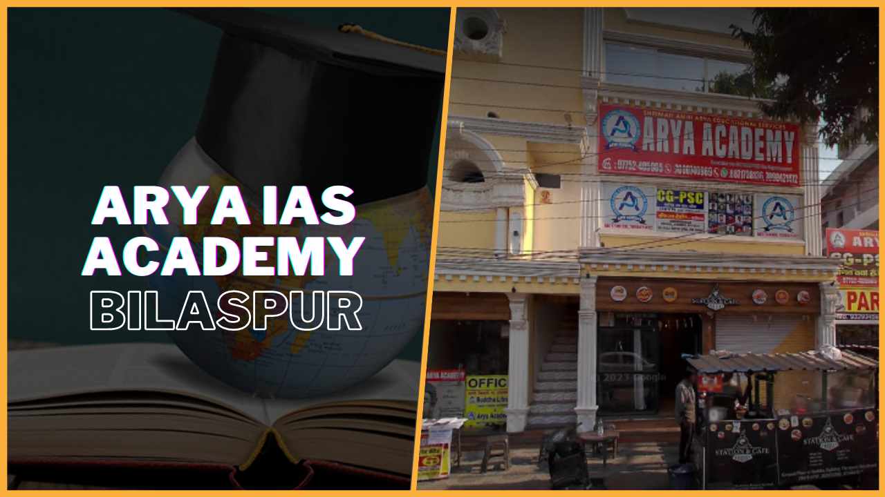 Arya IAS Academy Bilaspur